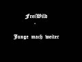 FreiWild - Junge mach weiter