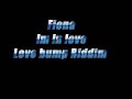 Fiona - im in love (Love Bump Riddim) Fiona - im in love (Love Bump Riddim)