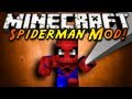 Minecraft Mod Showcase : SPIDERMAN!