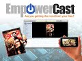 EmpowerCast - DVD to iTunes Part 1 of 2