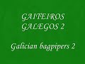 gaiteiros de galicia / galician bagpipers