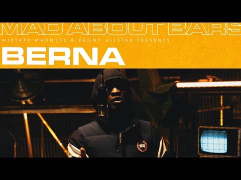 Berna – Mad About Bars (Part 2) w/ Kenny Allstar [S4.E7] | @MixtapeMadness