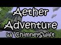 Minecraft Aether Adventure w/ ChimneySwift Ep. 1 (HD)
