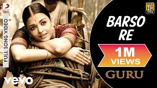 AR Rahman - Barso Re Best VideoGuruAishwarya RaiSh