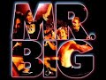 Mr. Big To Be With You Mr. Big To Be With You