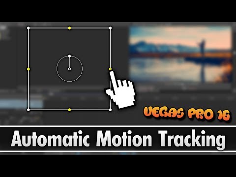Vegas Pro 16: How To Use Automatic Motion Tracking - Tutorial #356