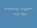 Rotebergsraggarn - Heja Byn