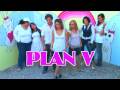 PLAN V est� de fiesta