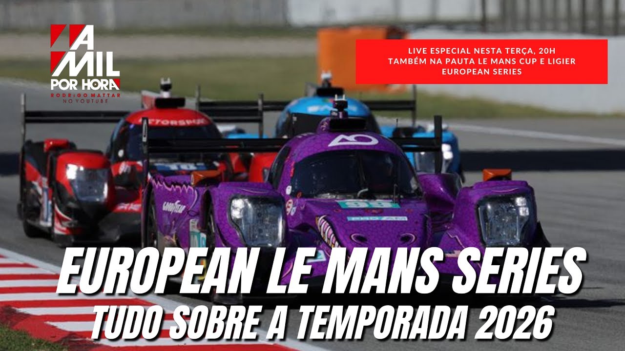 🔴 EUROPEAN LE MANS SERIES 2026 | O QUE VEM AÍ NA TEMPORADA? | RESENHA AO VIVO | TERÇA - 20H