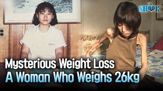 Last Wish of a Woman who Weighs 26kg
