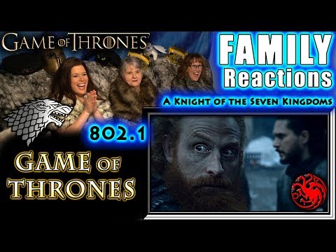 Game of Thrones | 802 | Part 1 | A Knight of the Seven Kingdoms | FAMILY Reactions