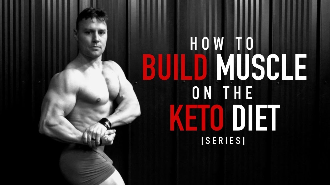 How To BUILD Muscle On KETO Series | Part 1