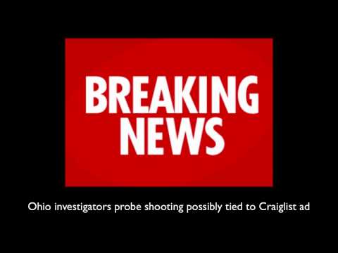danewz1 - Ohio investigators probe shootings possibly tied to Craigslist ad One man told police he was shot after answering a Craigslist ad for an Ohio job Nine days l...