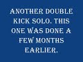 Dannys drum solos (double kick)