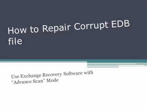 how to repair edb file