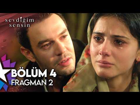 Sevdiğim Sensin 4. Bölüm 2. Fragmanı                                                                                                                                                                                                                      