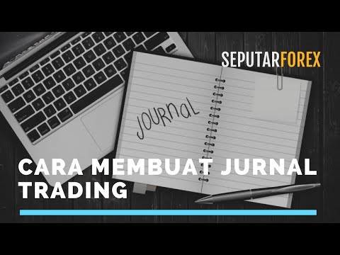 Putar Video - Cara Membuat Jurnal Trading