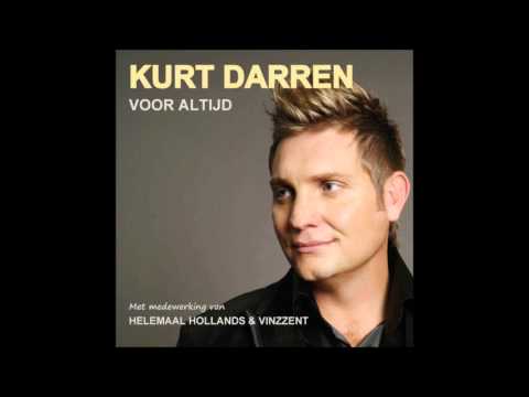 Kurt Darren   Voor Altijd