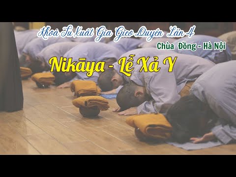 NIKAYA - Lễ Xả Y 