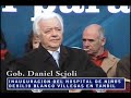 Gob.Daniel Scioli, inauguracion hospital de niños en Tandil