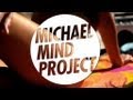 Michael Mind Project Feeling So Blue Video and Lyrics