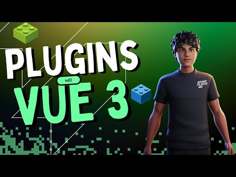 22 - CRIANDO PLUGINS  | Vue 3 e Composition API