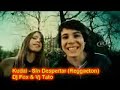 Kudai - Sin despertar (Reggaeton)