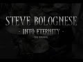 INTO ETERNITY - Steve Bolognese Drum Video (TIME IMMEMORIAL)