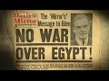 Suez Crisis 1956 - BBC Documentary - part(2/3)