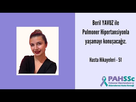 Hasta Hikayeleri - Beril YAVUZ ile Pulmoner Hipertansiyonla Yaşamak - 51 - 2021.11.30