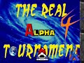 The Real Alpha Tournament Part 4.1