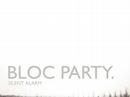 06 Bloc Party - She\