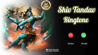 Shiv tandav ringtone  new mahadev ringtone 2023  R