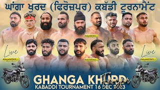 Ghanga Khurd (Firozpur) Kabaddi Tournament 16 Dec 2023