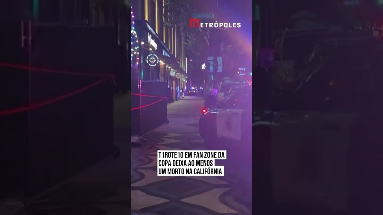 Tiroteio em fan zone da Copa deixa ao menos um morto na Califórnia