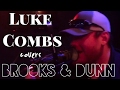 Luke Combs - Brand New Man - Brooks & Dunn Cov