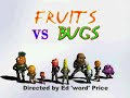 Fruits VS Bugs: Agents Always Win (by TheAnimationEmpire)
