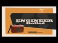 Engineer Roll'd