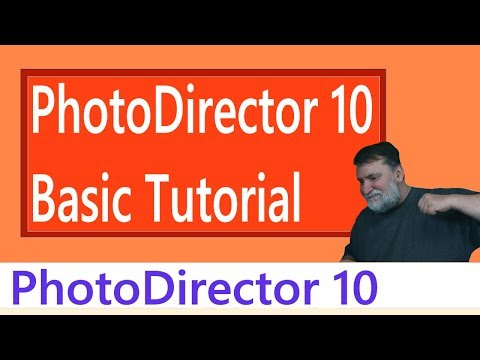 PhotoDirector 10 - PhotoDirector Preset Tutorial