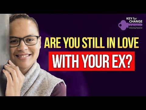 Are you still in love with your ex? - Three tips that may assist you