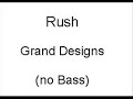 Rush - Grand Designs (no Bass) Rush - Grand Designs (no Bass)