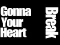 Break Your Little Heart Typo