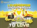 Loveparade 2008 Hymne - Highway to Love Loveparade 2008 Hymne - Highway to Love