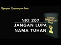 NKI 207 Jangan Lupa Nama Tuhan