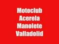 Motoclub Acerela Manolete Valladolid