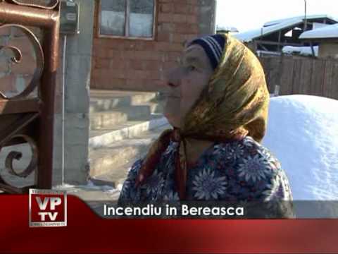 Incendiu in Bereasca
