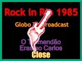 O Tremendão Erasmo Carlos - Close - Rock in Rio 1985