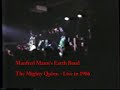 Manfred Mann's Earth Band - Mighty Quinn (Live 1986)