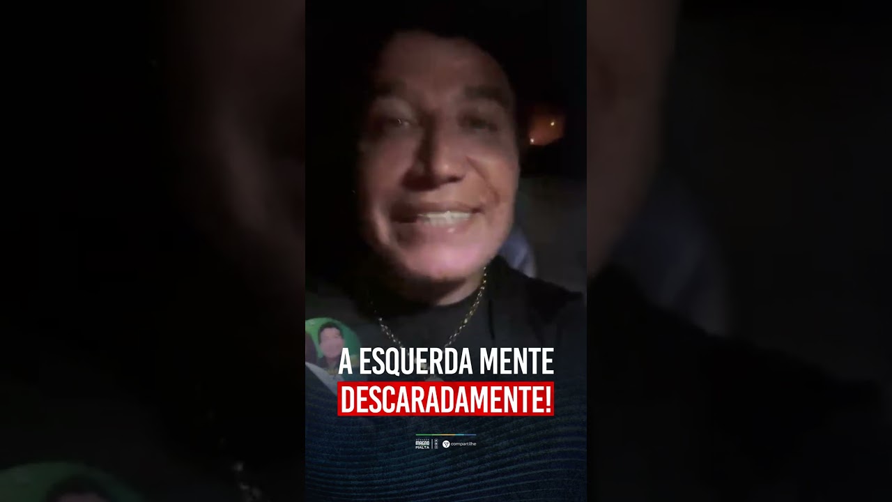 A ESQUERDA MENTE DESCARADAMENTE!