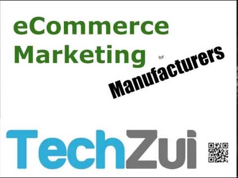 Start Here – eCommerce Marketing for Manufacturers 1